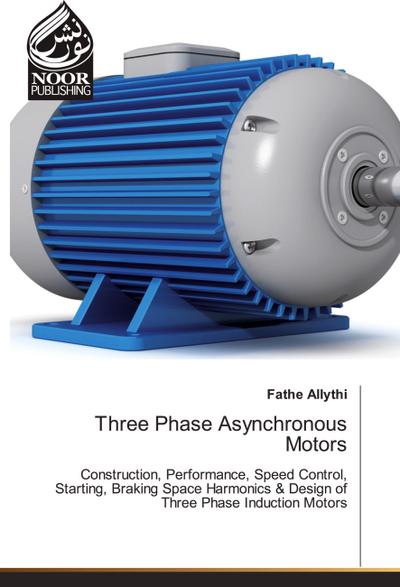 Three Phase Asynchronous Motors
