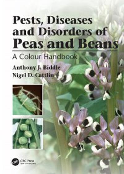 Pests, Diseases and Disorders of Peas and Beans