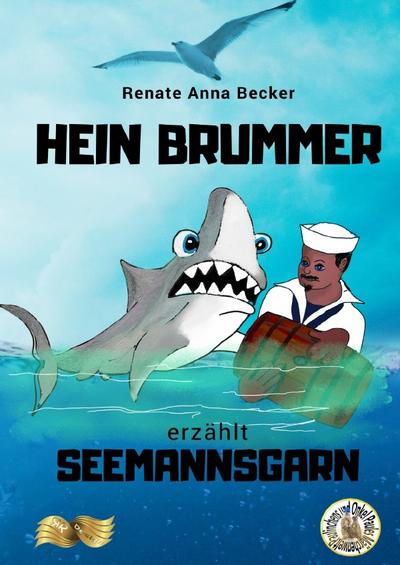 HEIN BRUMMER erzählt Seemannsgarn