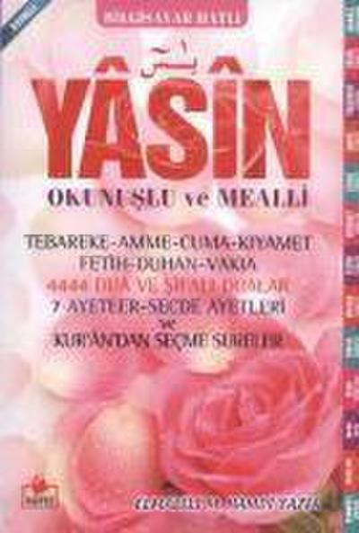 Muhammed Hamdi Yazir, E: Yasin Okunuslu ve Mealli Bilgisayar