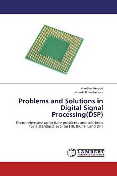 Problems and Solutions in Digital Signal Processing(DSP)
