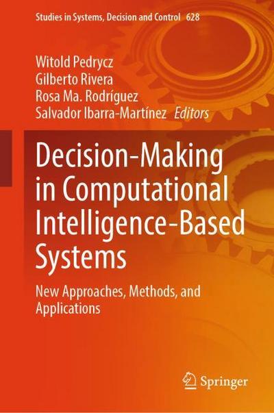 Decision-Making in Computational Intelligence-Based Systems