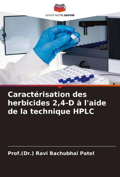 Caractérisation des herbicides 2,4-D à l’aide de la technique HPLC