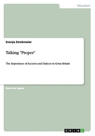Talking "Proper"