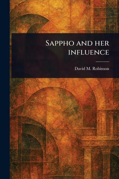 Sappho and Her Influence