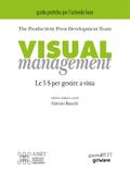 Visual management. Le 5 S per gestire a vista