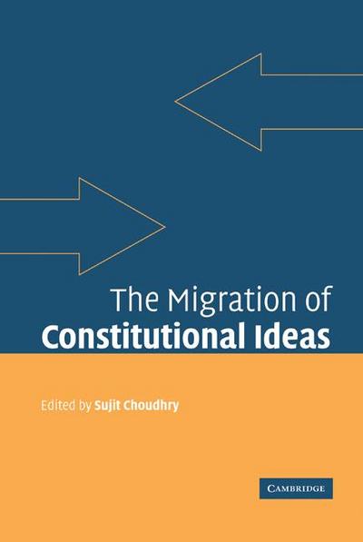 The Migration of Constitutional Ideas