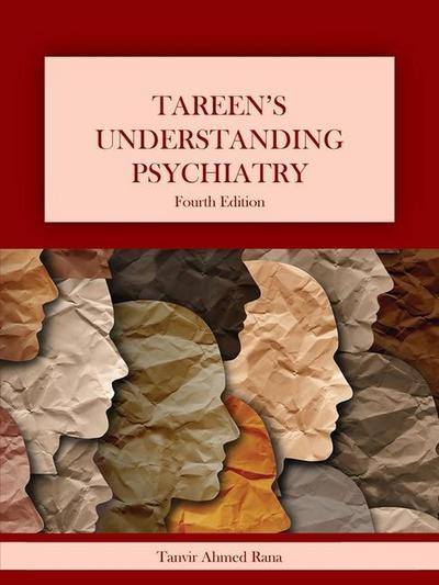 Tareen’s Understanding Psychiatry