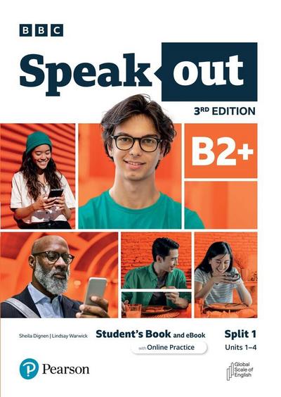 Speakout 3ed B2+ Student’s Book and eBook with Online Practice Split 1