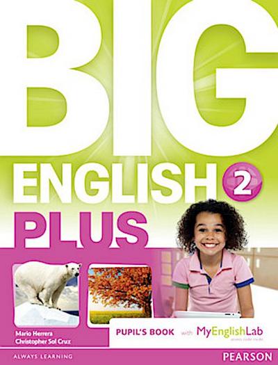 Big English Plus 2 Pupil’s Book with MyEnglishLab Access Code Pack New Edition, m. 1 Beilage, m. 1 Online-Zugang