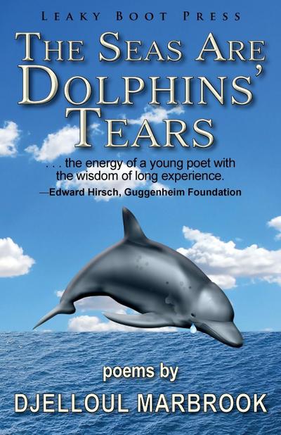 The Seas Are Dolphins’ Tears