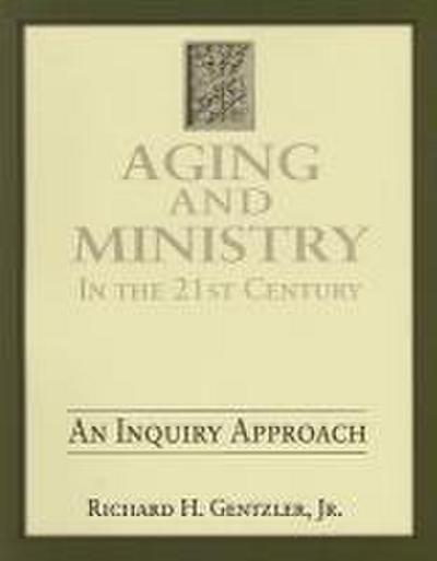 Aging and Ministry in the 21st Century