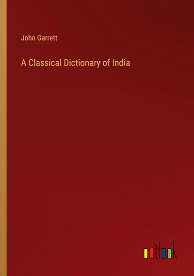 A Classical Dictionary of India