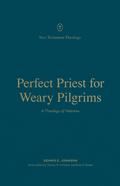 Perfect Priest for Weary Pilgrims