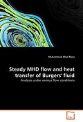 Steady MHD flow and heat transfer of Burgers’