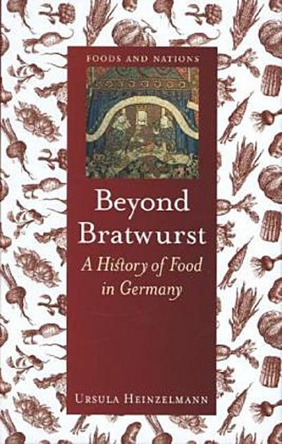 Beyond Bratwurst