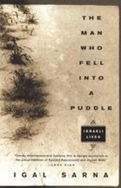 The Man Who Fell Into a Puddle