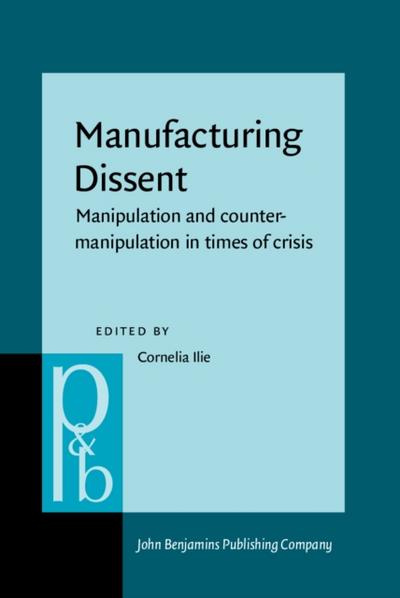 Manufacturing Dissent