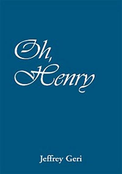 Oh, Henry