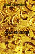 Gold on Silver