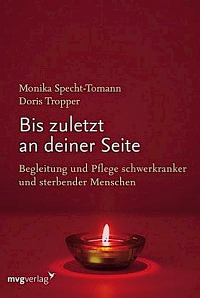 Bis zuletzt an deiner Seite