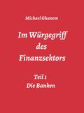 Im Würgegriff des  Finanzsektors