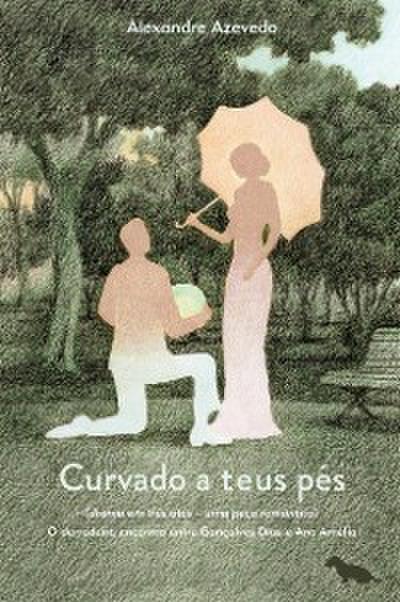 Curvado a teus pés