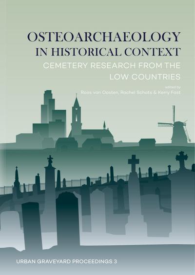 Osteoarchaeology in historical context