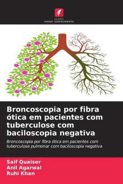 Broncoscopia por fibra ótica em pacientes com tuberculose com baciloscopia negativa