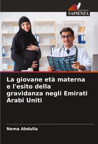 La giovane età materna e l’esito della gravidanza negli Emirati Arabi Uniti