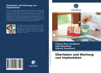 Überleben und Wartung von Implantaten