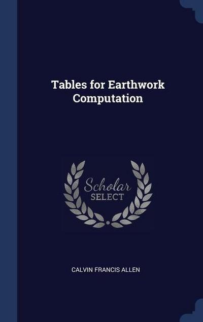 Tables for Earthwork Computation