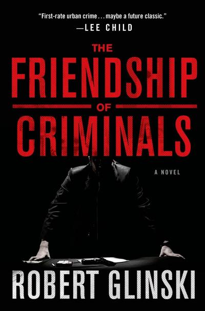 The Friendship of Criminals