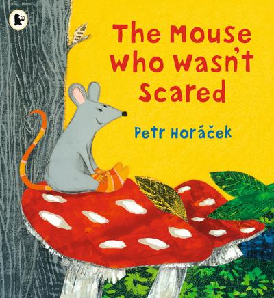 The Mouse Who Wasn’t Scared