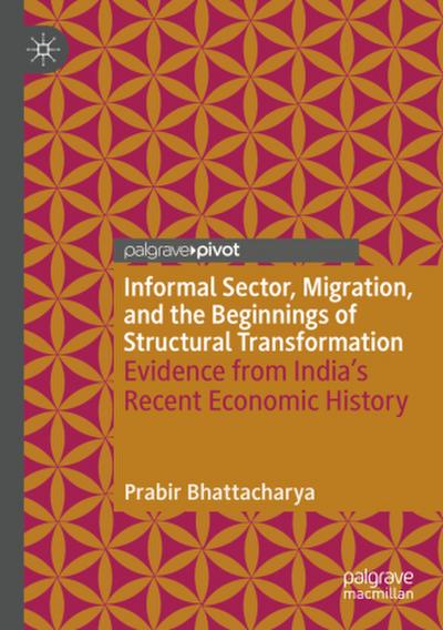 Informal Sector, Migration, and the Beginnings of Structural Transformation