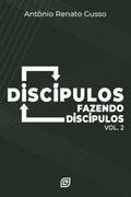 Discípulos fazendo discípulos – Volume 2 - eBook