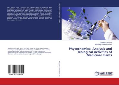 Phytochemical Analysis and Biological Activities of Medicinal Plants