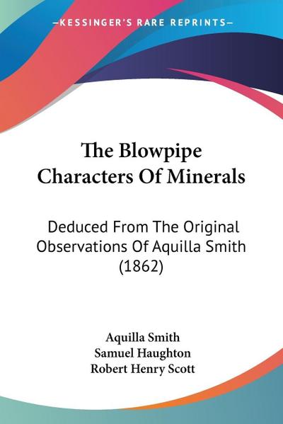 The Blowpipe Characters Of Minerals