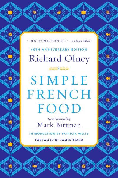 Simple French Food 40th Anniversary Edition