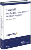 Festschrift 100 Jahre PRO HONORE e. V. - 100 Jahre