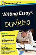 Writing Essays For Dummies, UK Edition