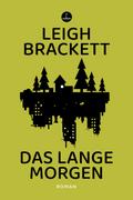 Das lange Morgen