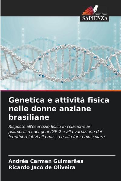 Genetica e attività fisica nelle donne anziane brasiliane