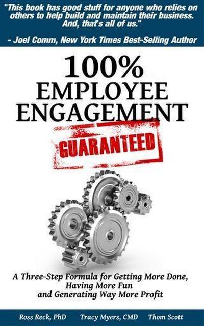 100% Employee Engagement--Guaranteed!