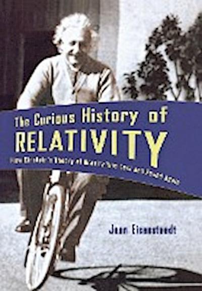 The Curious History of Relativity