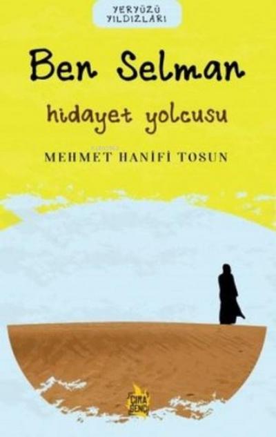 Ben Selman - Hidayet Yolcusu