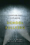 Criminology Explains School Bullying