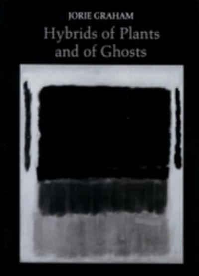 Hybrids of Plants and of Ghosts