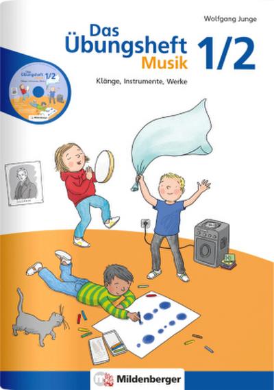 Das Übungsheft Musik 1/2, m. 1 Audio-CD