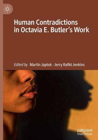 Human Contradictions in Octavia E. Butler’s Work